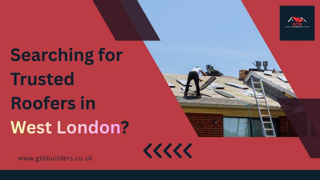 Roofers in West London